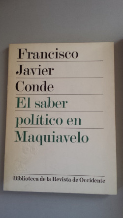 EL SABER POLITICO DE MAQUIAVELO