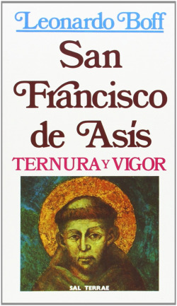 San franscisco de asis: ternura y vigor