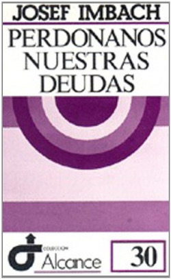 PERDONANOS NUESTRAS DEUDAS