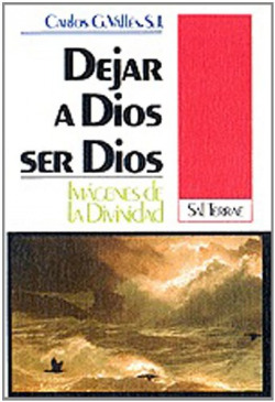 Dejar a dios ser dios:imagenes de la divinidad