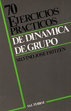 Setenta ejercicios prácticos de dinámica de grupos