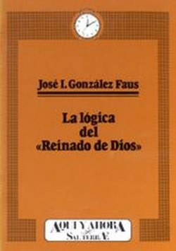 "La lógica del ""Reinado de Dios"""