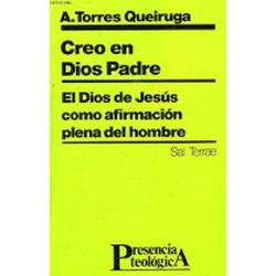 CREO EN DIOS PADRE:DIOS DE JESUS COMO AFIRMACION PLENA