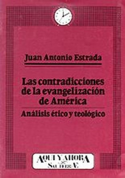 Las contradicciones de la evangelización de América
