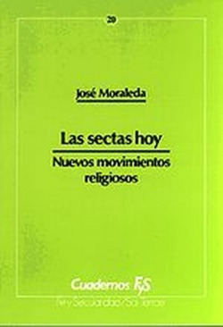 Sectas hoy, Las