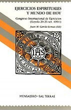 Ejercicios Espirituales y mundo de hoy