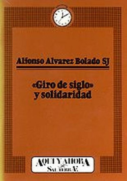 Giro de siglo y solidaridad