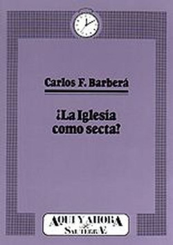 La Iglesia como secta?