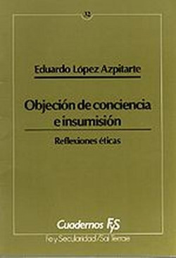 La objeción de conciencia e insumisión
