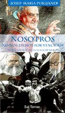 Nosotros no nos damos por vencidos