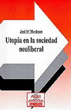 Utopía en la sociedad neoliberal