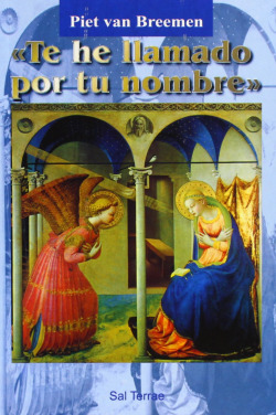 Te he llamado por tu nombre»