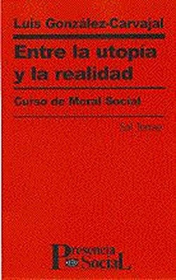 Entre la utopía y la realidad