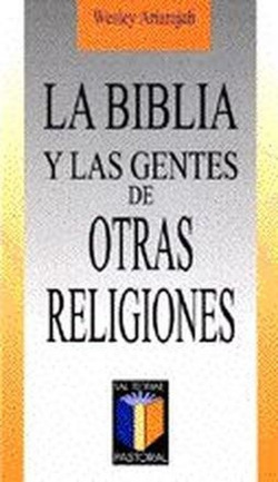 La Biblia y las gentes de otras religiones