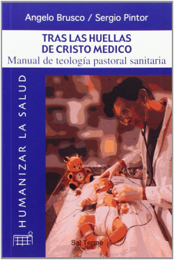 TRAS LAS HUELLAS DE CRISTO MEDICO
