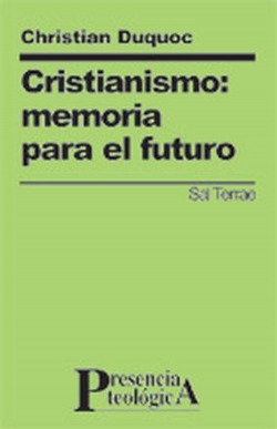 Cristianismo: memoria para el futuro