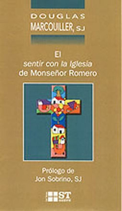 El sentir con la Iglesia de Monseñor Romero