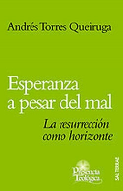 Esperanza a pesar del mal