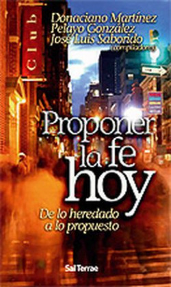 Proponer la fe hoy