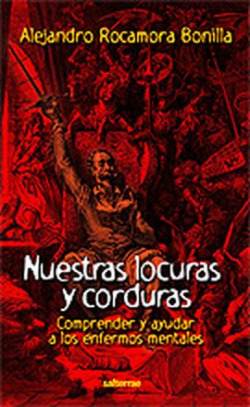 Nuestras locuras y corduras