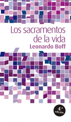 Los sacramentos de la vida