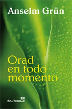Orad en todo momento