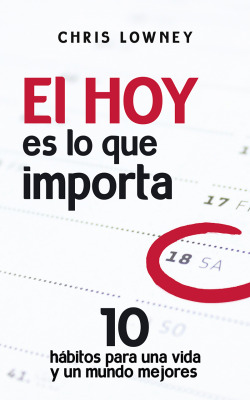 El hoy es lo que importa