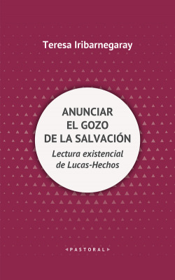 Anunciar el gozo de la salvación