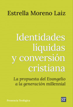 Identidades líquidas y conversión cristiana