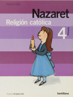 RELIGION NAZARET 4º.PRIMARIA (UN PASO MAS)