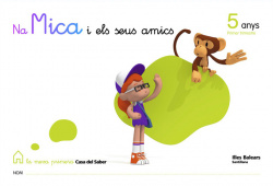Mica i els seus amicas 5 añys