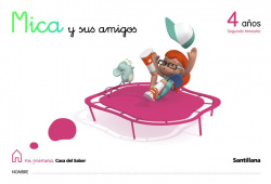 MICA Y AMIGOS 4 AÑOS-2ºTRIMESTRE