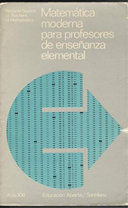 MATEMáTICA MODERNA PARA PROFESORES DE ENSEñANZA ELEMENTAL