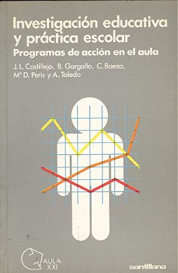 INVESTIGACION EDUCATIVA Y PRACTICA ESCOLAR