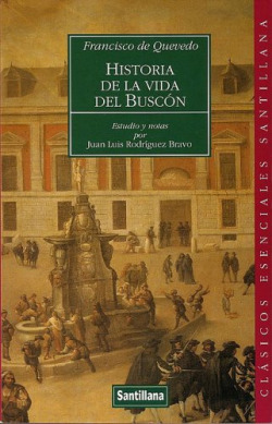 Historia de la vida del Buscón llamado Don Pablos