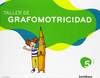 TALLER GRAFOMOT.5 AÑOS (BIRLI BIRLOQUE)