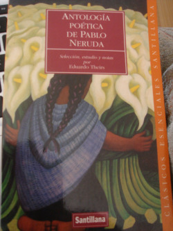 Antología poética de Pablo Neruda