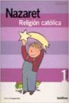 RELIGION NAZARET 1º.PRIMARIA