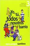 CUAD.EDUCACION MORAL CIVICA 3º.PRIM.(YO,TU,TODOS NOSOTR