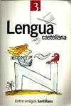 ANT/(01).LENGUA 3O.PRIMARIA (ENTRE AMIGOS)