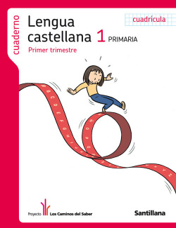 CUAD.LENGUA 1-1º.PRIM.(CUADRICULA) CAMINOS SABER