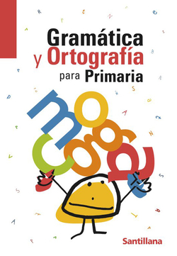 Gramatica y ortografia para primaria