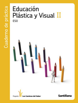 CUADERNO PLASTICA II (3º.ESO) CAMINOS SABER