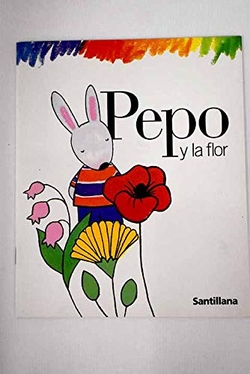 Pepo y la flor. Cuento 1