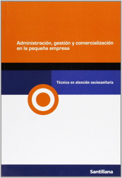 (FP).ADMON.GEST.COMERC.PEQUEÑA EMPRESA (ATT.SOCIOSANIT)