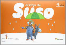 VIAJE DE SUSO 4 AÑOS-2º.TRIMESTRE (INFANTIL)