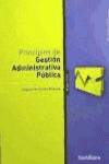 (MEDIO)/PRINCIPIOS GESTION ADMINISTRATIVA PUBLICA