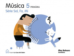 MUSICA 5E.PRIM.SOL FA MI.(CASA SABER) BALEARES