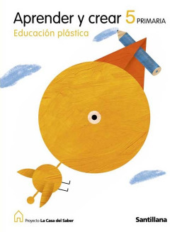 APRENDER Y CREAR 5ºPRIMARIA (CASA DEL SABER)