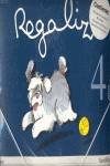 NUEVO REGALIZ 4 AÑOS (SIN LECTOESCRITURA PACK)